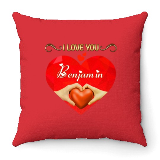 I love you Benjamin Throw Pillows