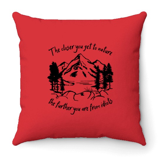 Funny Hiking, Mountain, Nature Lover, Backpacking Throw Pillows