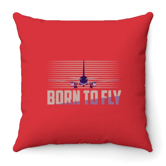 Born To Fly Aviation Pilot Airline Throw Pillows