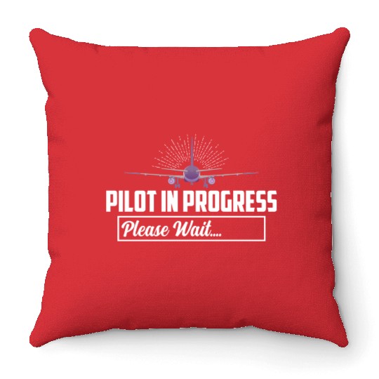 Pilot In Progress Please Wait.... Airline Aviation Throw Pillows