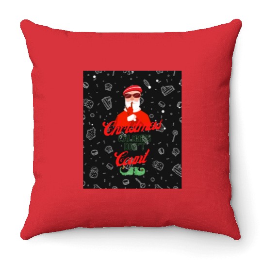 Christmas holidays funny Christmas Calories Don't Throw Pillows