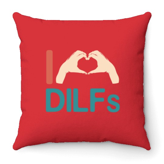I Love Dilfs Vintage Funny Gift for Incredibly Throw Pillows