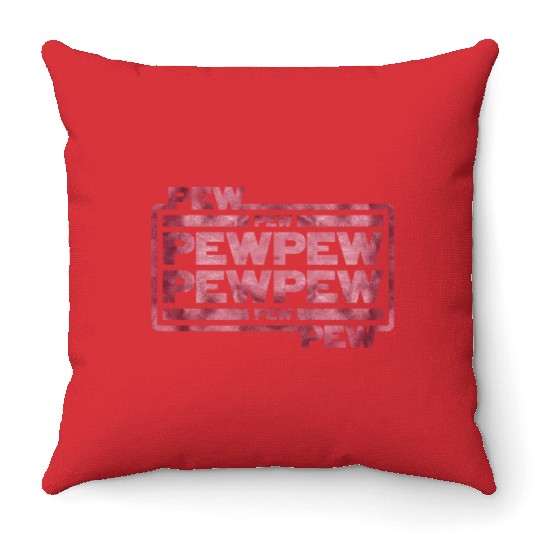Pew Pew Pew Throw Pillows
