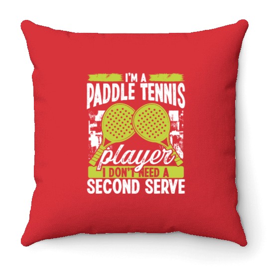 Paddle Tennis Player Match Second Serve Team Throw Pillows