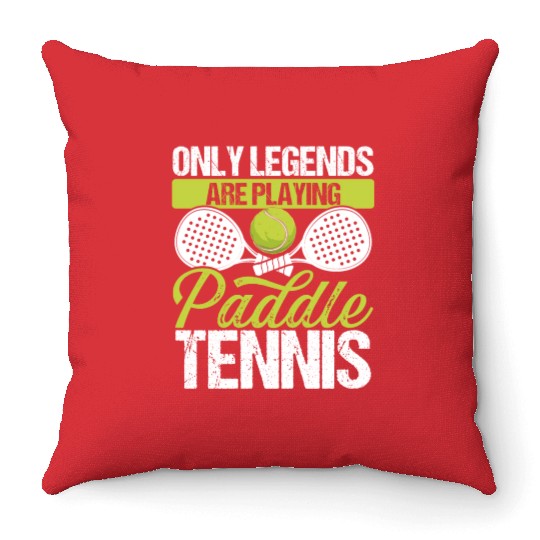 Paddle Tennis Player Match Only Legends Balls Throw Pillows