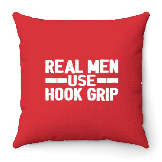 Real Men Use Hook Grip 3 Throw Pillows