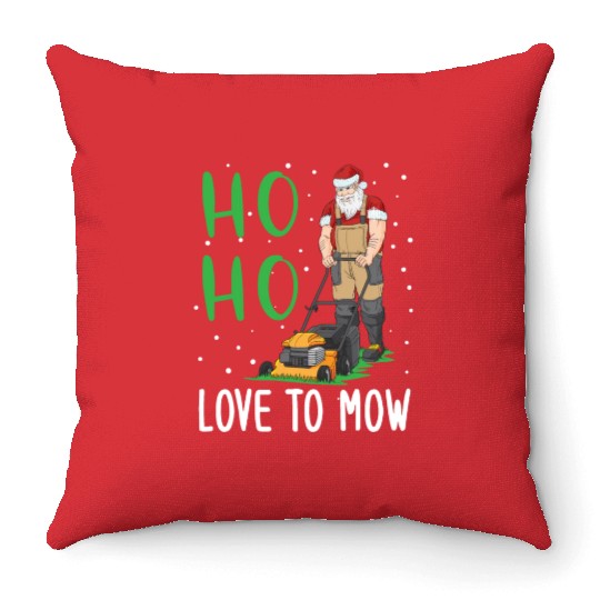 Ho Ho I Love To Mow Lawn Santa Claus Gift Throw Pillows
