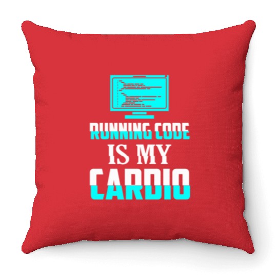 Running Code Is My Cardio Coding Software Throw Pillows