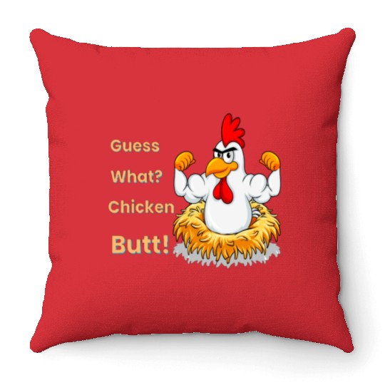 Funny Guess What? Chicken Butt! White Design Throw Pillows