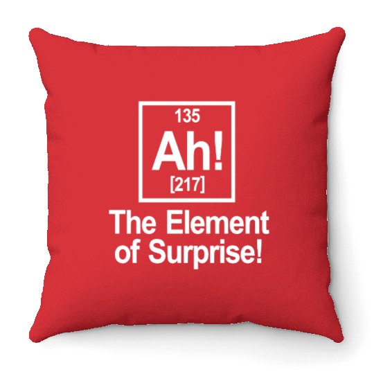 Ah Element Of Surprise Throw Pillows