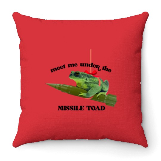 Meet me under the missile toad – mistletoe pun Throw Pillows