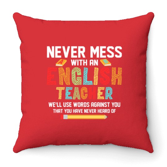 Never Mess With An English Teacher Grammar Langua Throw Pillows