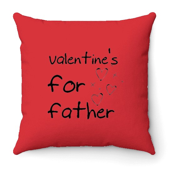 valentine's for father Throw Pillows