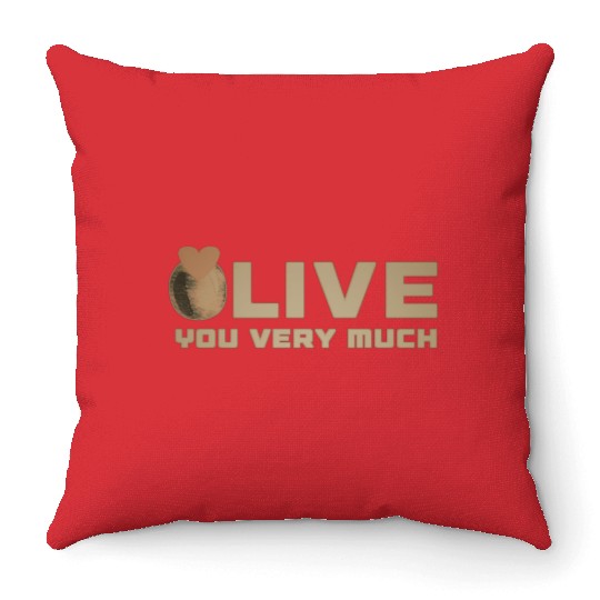 Olive i love you very much funny gifts Throw Pillows