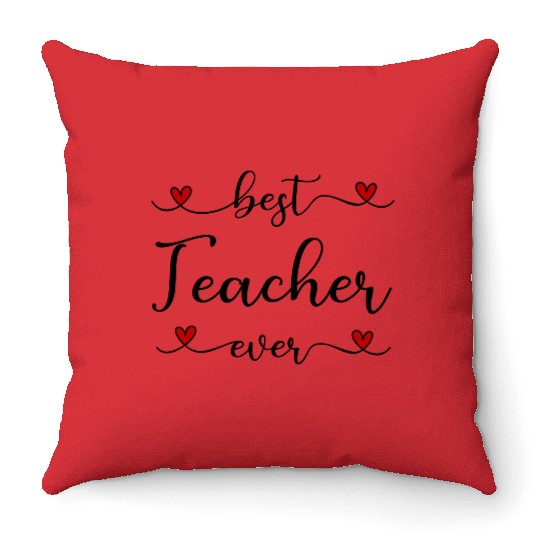 Best Teacher ever Throw Pillows