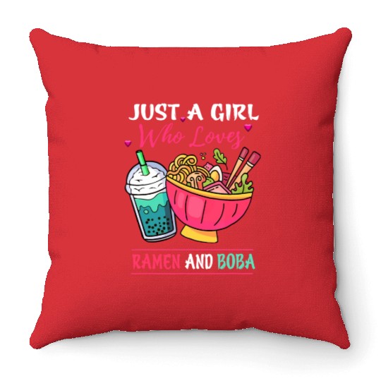 Just A Girl Who Loves Ramen And Boba Tea Kawaii Gi Throw Pillows