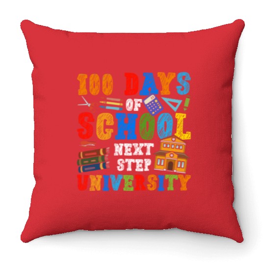 100 Days of School - Next Step University Throw Pillows