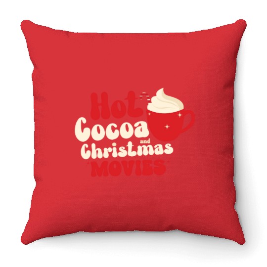 Hot cocoa Christmas movies Throw Pillows