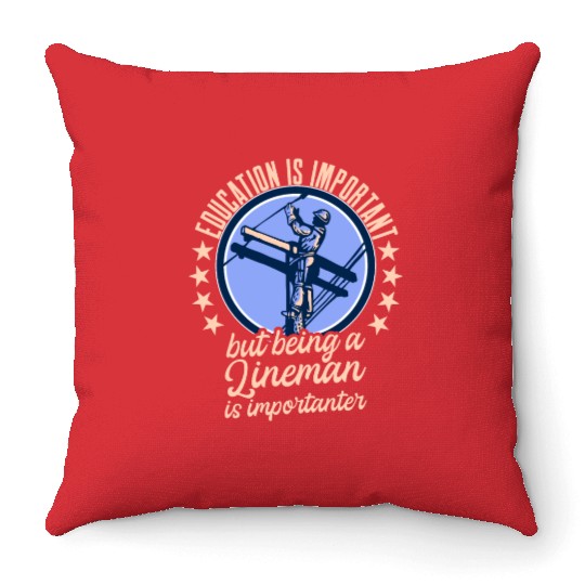 Electrical Lineman Pun Education Is Important Throw Pillows