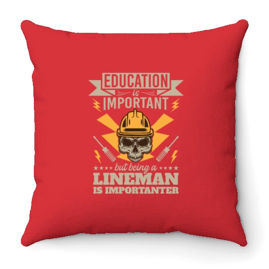 Electrical Lineman Pun Education Is Important Throw Pillows