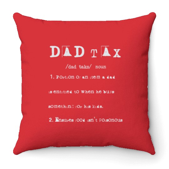 Vintage Dad Tax Definition Men Funny Father's Day Throw Pillows