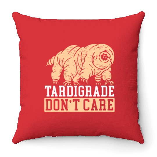 Tardigrade Don't Care Water Bear Biology Throw Pillows