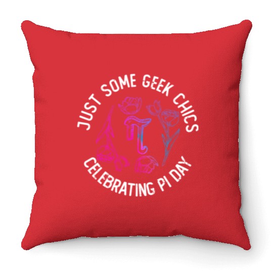Just Some Geek Chics Celebrating Pi Day - Funny Pi Throw Pillows