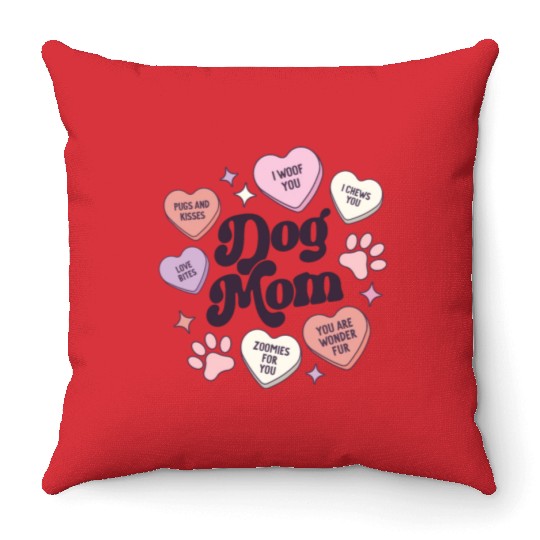 Dog Mom Valentines Day Candy Hearts Galentines Throw Pillows