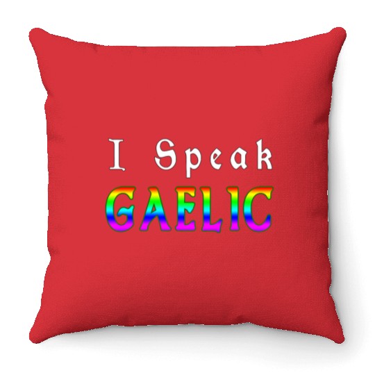 St Patricks Day Rainbow LGBT | I Speak Gaelic Throw Pillows