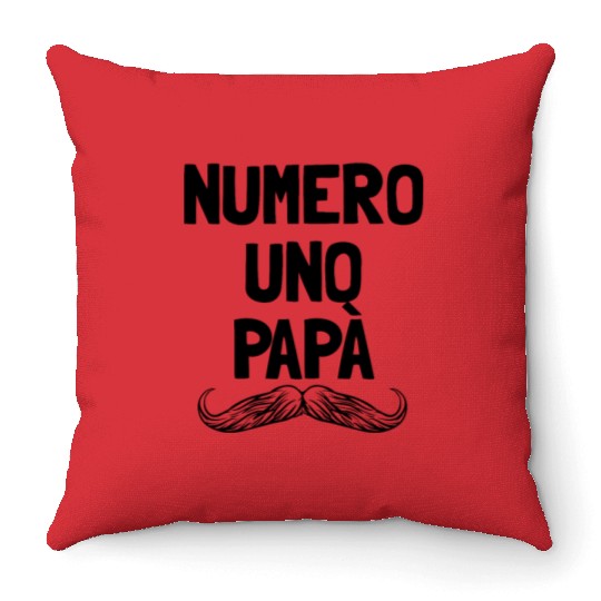 Numero Uno Papa Italian Dad Father's Number 1 Dad Throw Pillows