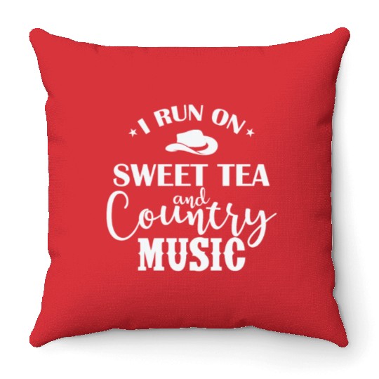 I run on Sweet Tea and Country Music USA Throw Pillows