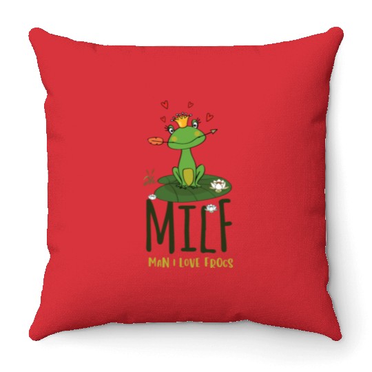 milf man i love frogs Throw Pillows
