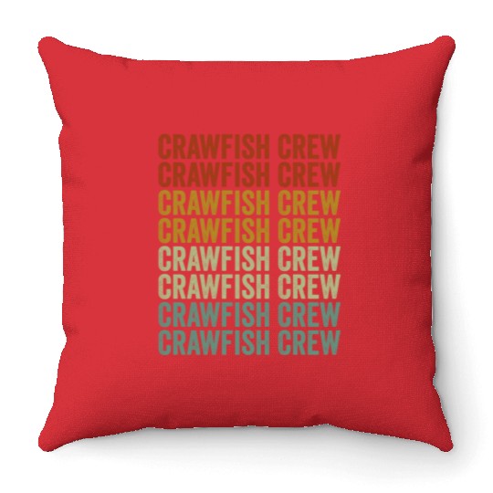Crawfish Crew Crawfish Boil Crawfish Lover Cajun L Throw Pillows