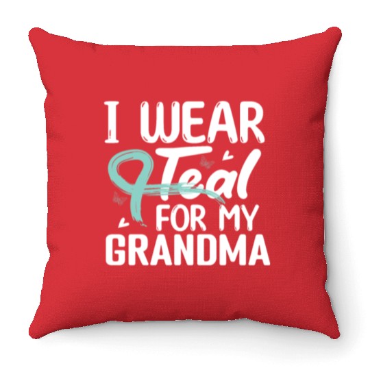 I Wear Teal For My Grandma Cervical Cancer Throw Pillows