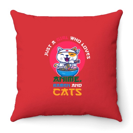 Just a girl who loves anime ramen and cats Throw Pillows