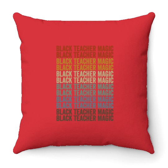 Black Teacher Magic Melanin Brown Skin Throw Pillows