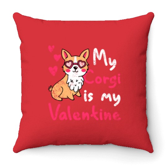 My Corgi Is My Valentines Day Women Corgi Lover Throw Pillows
