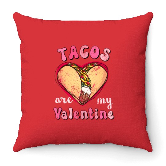 Vintage Tacos Are My Valentine, I Love Taco Mexico Throw Pillows