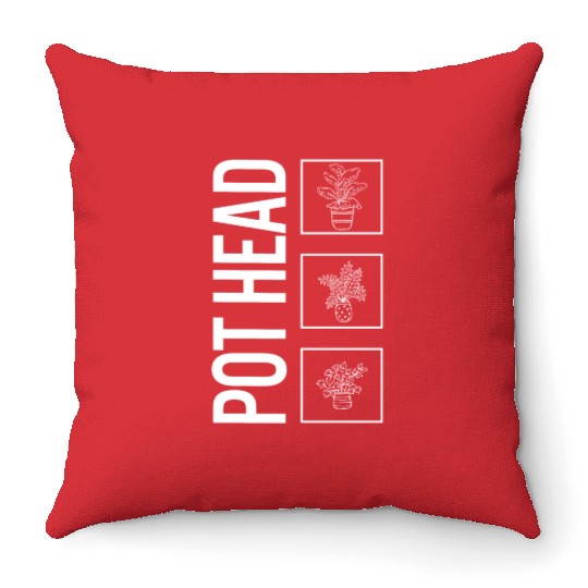 Pot Head, Garden Plant Gardening Lover Botanist Throw Pillows