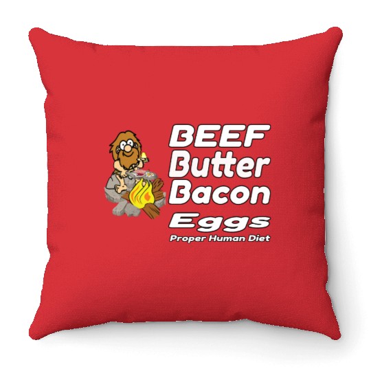 Beef,Butter,Bacon & Eggs Hardcore Carnivore Throw Pillows