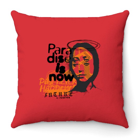 Paradise is now past never happened Throw Pillows