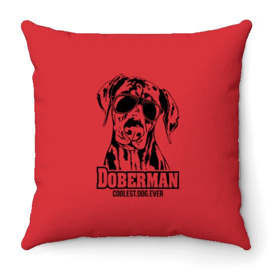 Doberman Pinscher coolest dog ever dog mom Throw Pillows