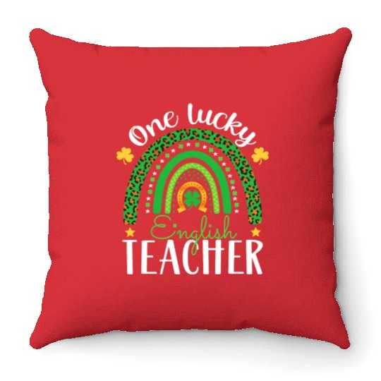 One Lucky English Teacher funny St Patrick's day Throw Pillows
