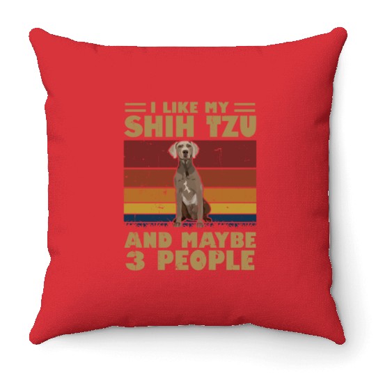 I Like My Schnauzer And Maybe 3 People Throw Pillows
