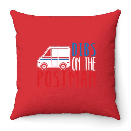 Dibs On The Postman Postal Worker Mail Escort Throw Pillows