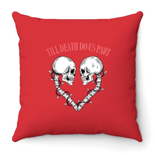 Till death do us part Throw Pillows