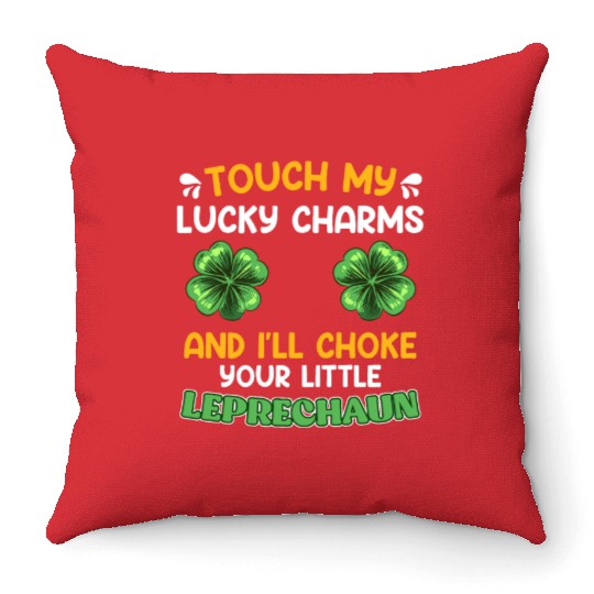 Funny St. Patrick's Day saying Lucky Charms Throw Pillows