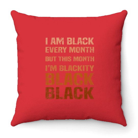Juneteenth Blackity BLM African Melanin Black Hist Throw Pillows