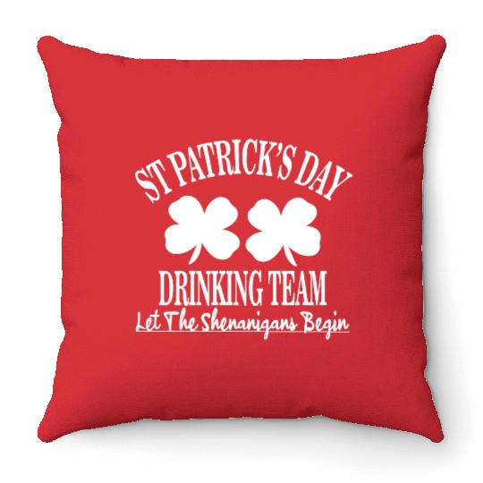 St Patrick Day Drinking Team Let The Shenanigan Throw Pillows