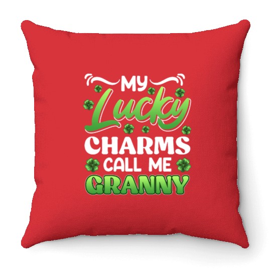 My Lucky Charms Call me Granny Grandma Throw Pillows